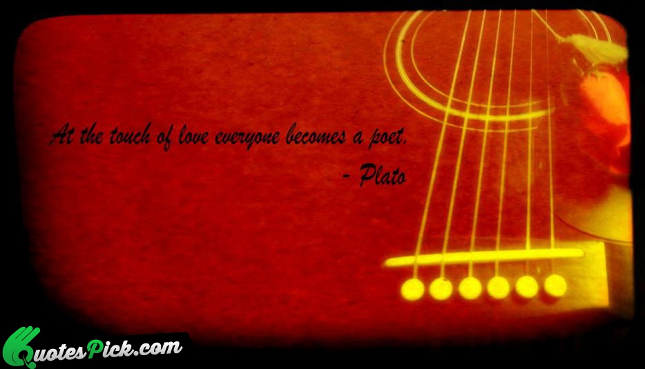 At The Touch Of Love Quote by Plato